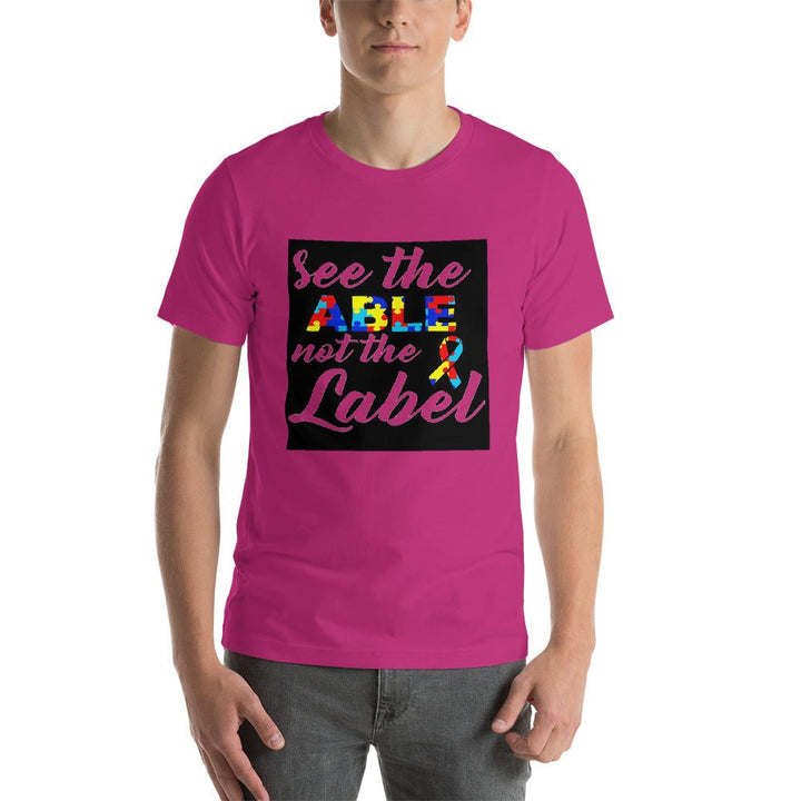 See The Able Not The Label Autism Awareness Unisex Shirt - Beguiling Phenix Boutique