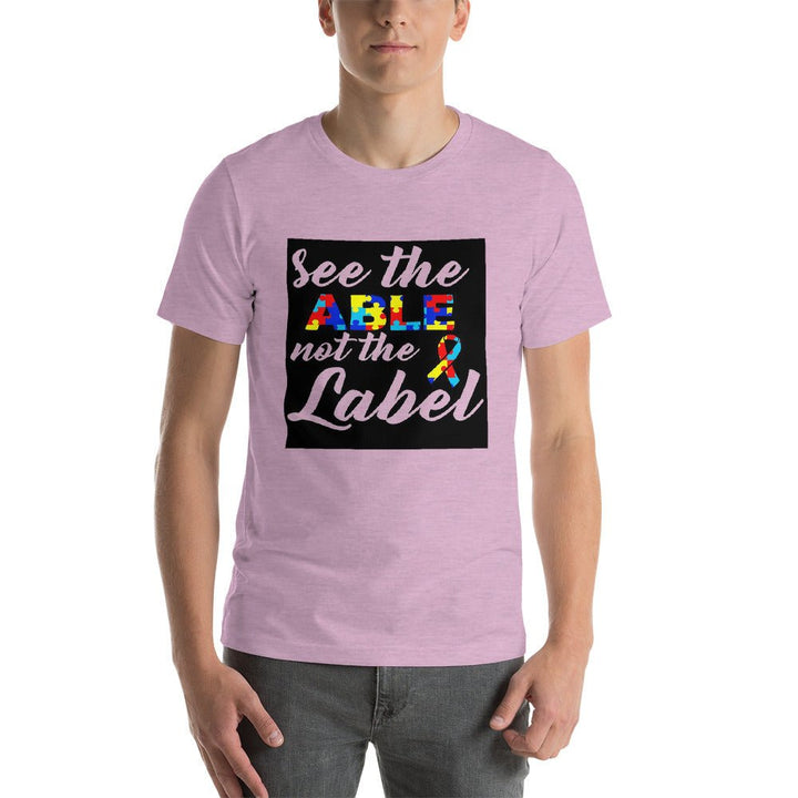 See The Able Not The Label Autism Awareness Unisex Shirt - Beguiling Phenix Boutique