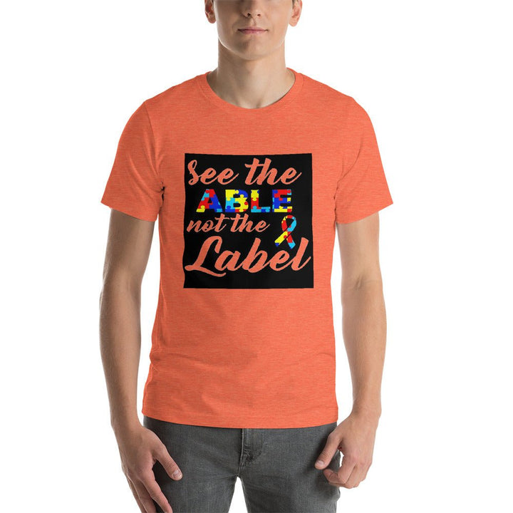 See The Able Not The Label Autism Awareness Unisex Shirt - Beguiling Phenix Boutique