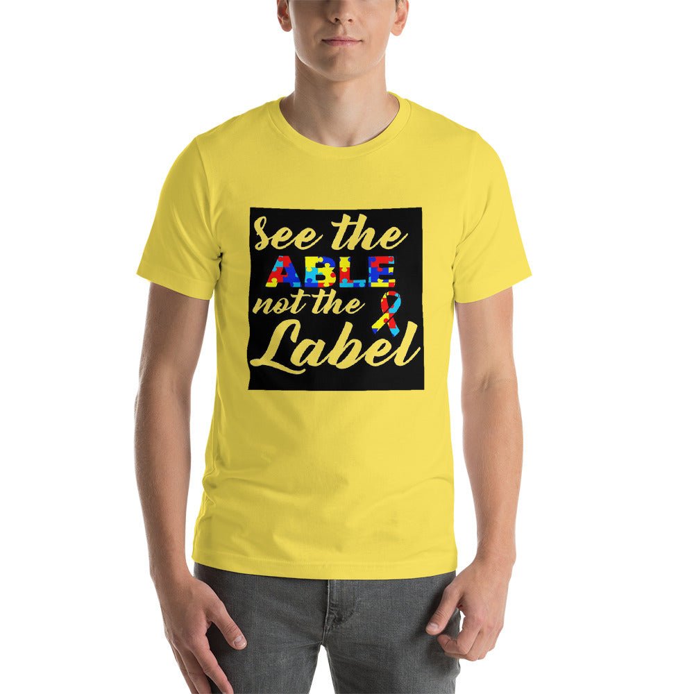 See The Able Not The Label Autism Awareness Unisex Shirt - Beguiling Phenix Boutique