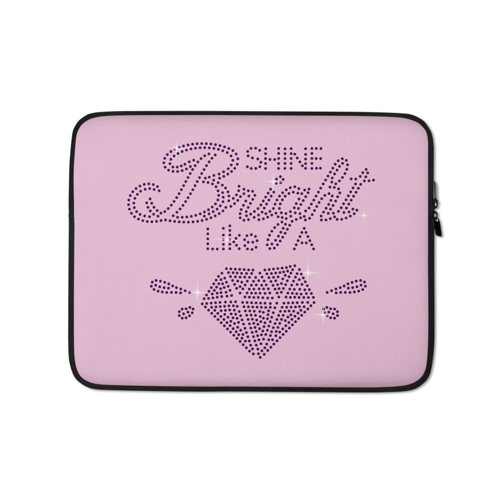Shine Bright Like A Diamond Laptop Sleeve - Beguiling Phenix Boutique
