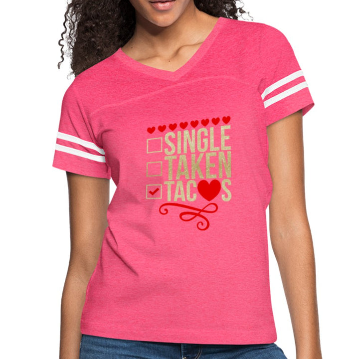 Single, Taken, Tacos Shirt - Beguiling Phenix Boutique
