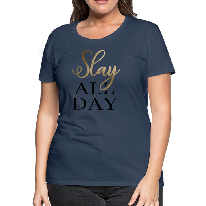 Slay All Day Women’s Shirt - Beguiling Phenix Boutique