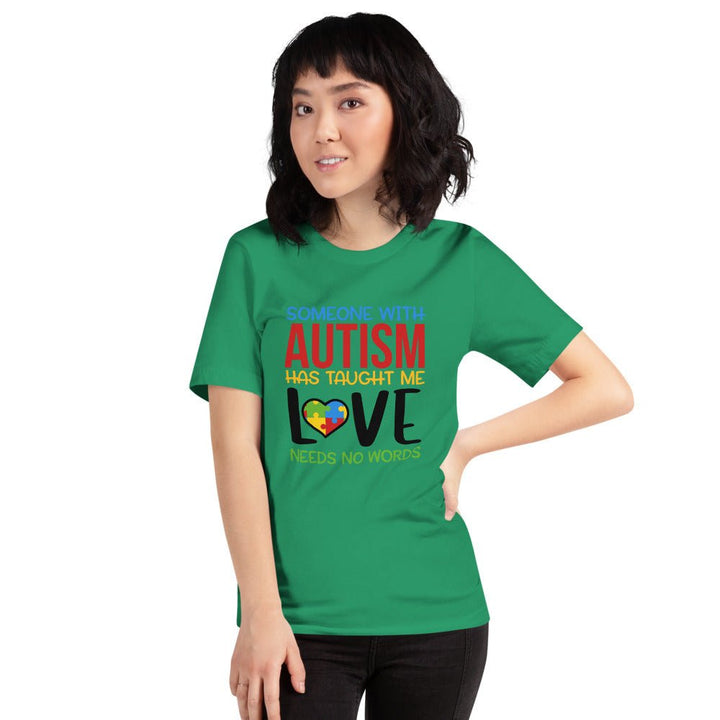 Someone With Autism Taught Me Love Unisex Shirt - Beguiling Phenix Boutique