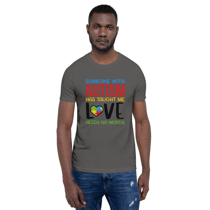 Someone With Autism Taught Me Love Unisex Shirt - Beguiling Phenix Boutique