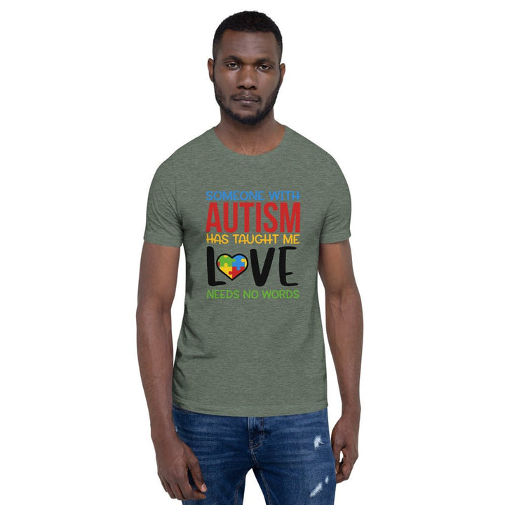 Someone With Autism Taught Me Love Unisex Shirt - Beguiling Phenix Boutique