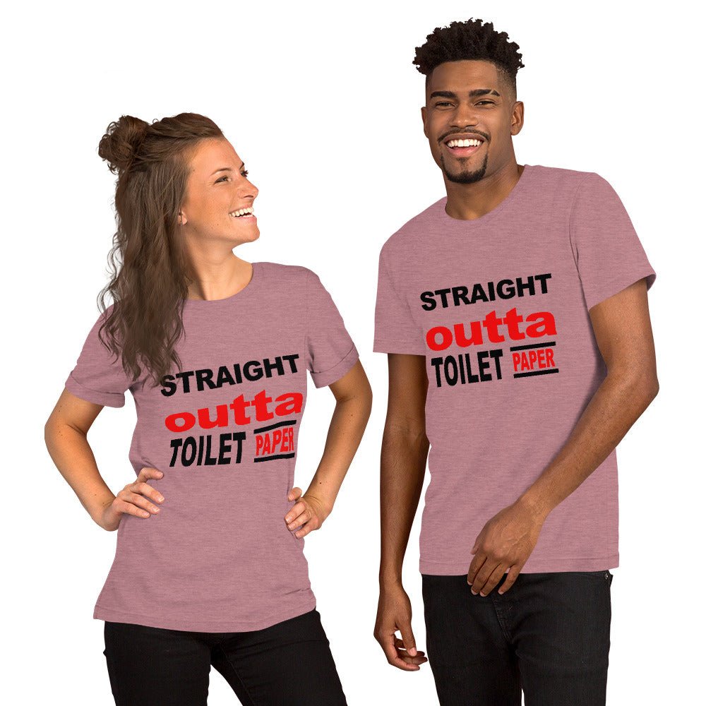 Straight Outta Toilet Paper Unisex Shirt - Beguiling Phenix Boutique