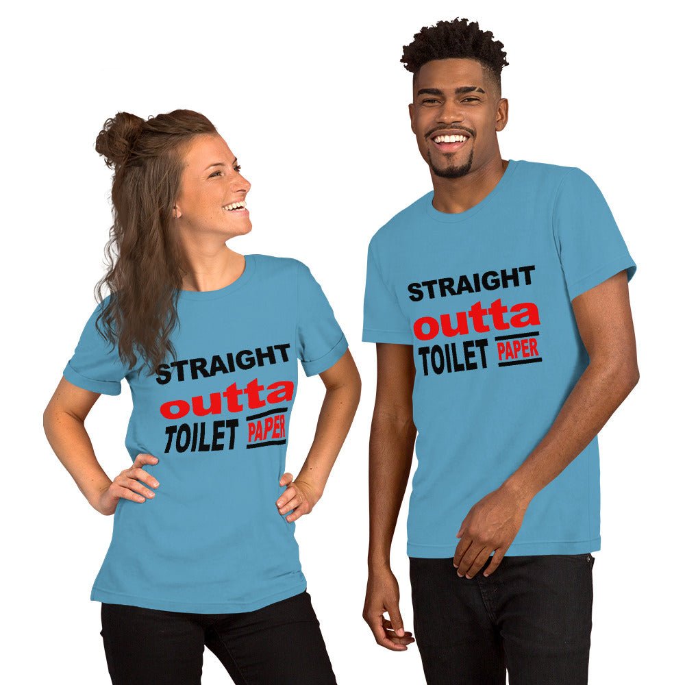 Straight Outta Toilet Paper Unisex Shirt - Beguiling Phenix Boutique