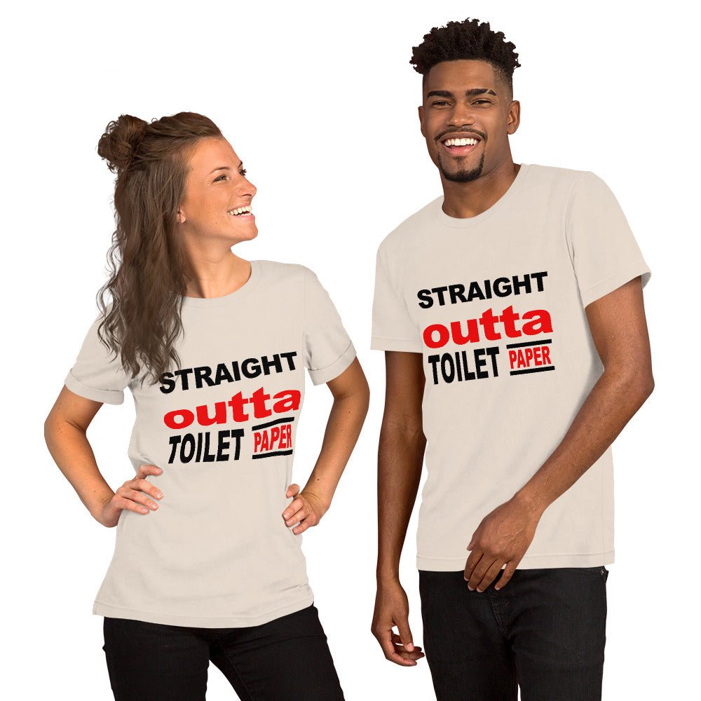Straight Outta Toilet Paper Unisex Shirt - Beguiling Phenix Boutique