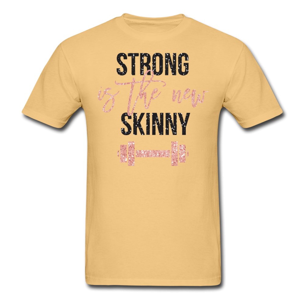 Strong Is The New Skinny Ladies Shirt - Beguiling Phenix Boutique