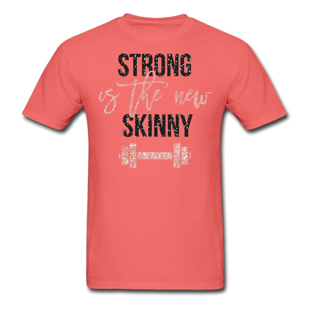 Strong Is The New Skinny Ladies Shirt - Beguiling Phenix Boutique