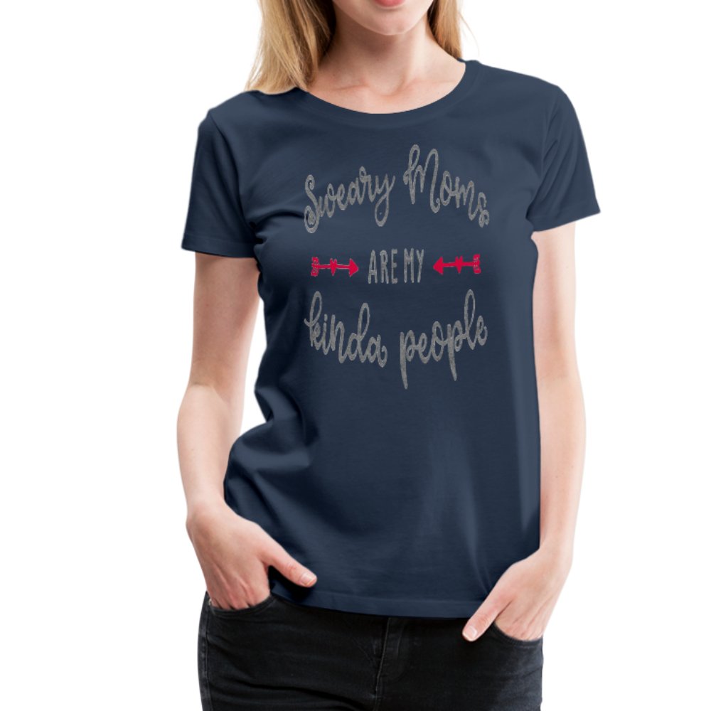 Sweary Moms Are My Kinda People Shirt - Beguiling Phenix Boutique