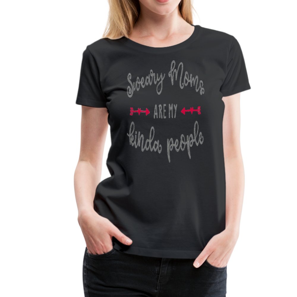 Sweary Moms Are My Kinda People Shirt - Beguiling Phenix Boutique