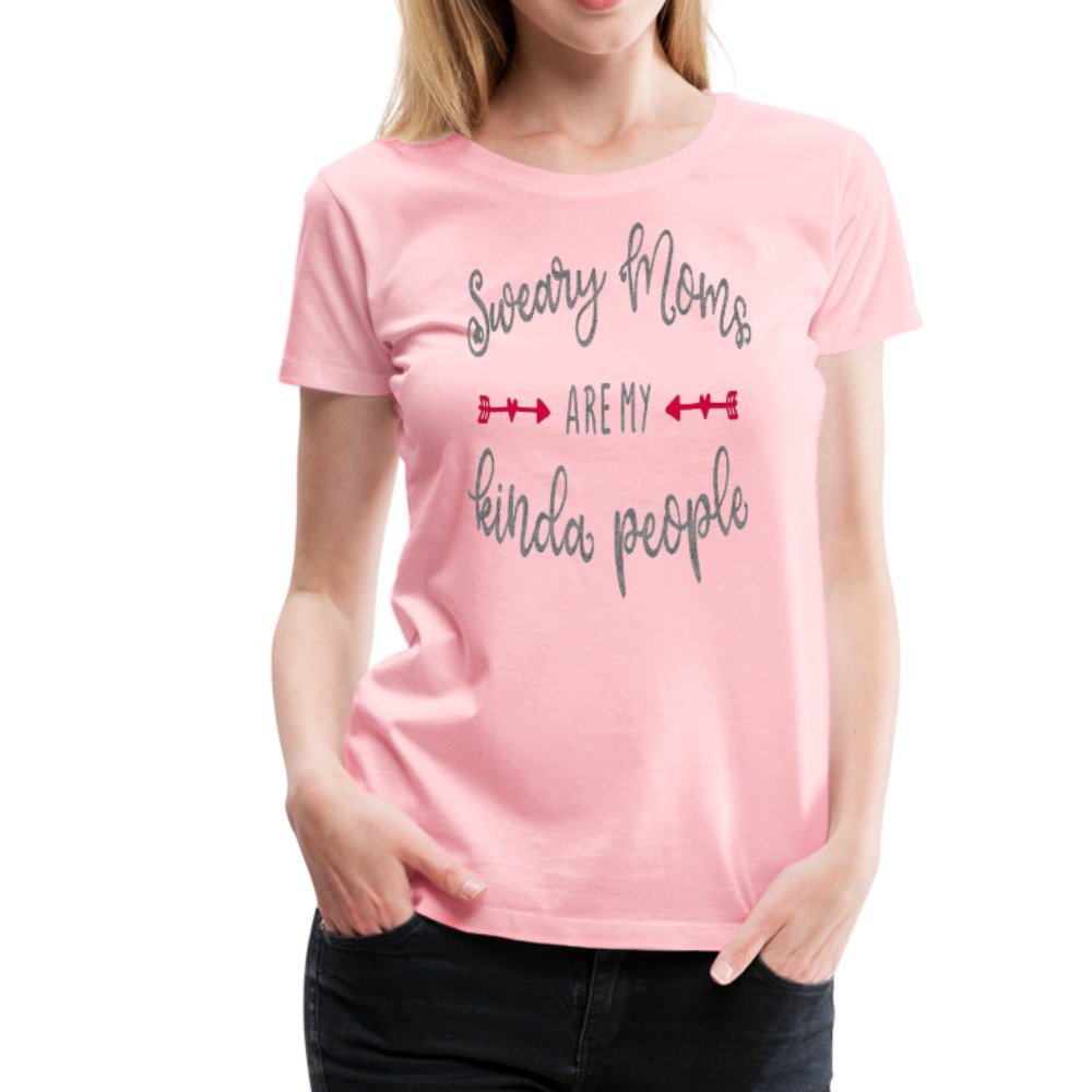 Sweary Moms Are My Kinda People Shirt - Beguiling Phenix Boutique