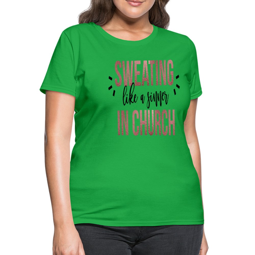 Sweating Like A Sinner In Church Women's T-Shirt - Beguiling Phenix Boutique