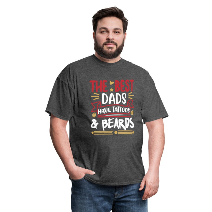 The Best Dads Have Tattoos & Beards Men's Shirt - Beguiling Phenix Boutique