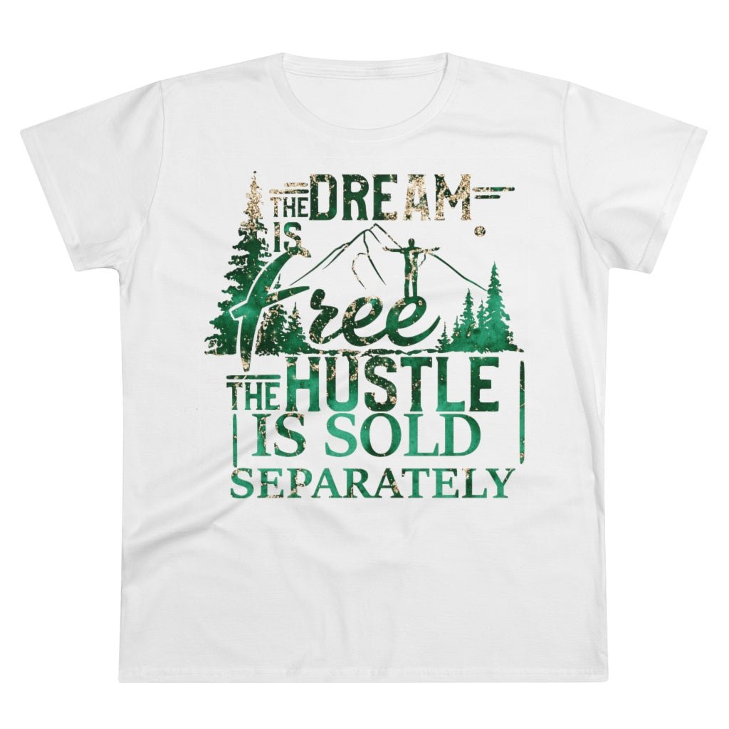 The Dream Is Free Women's Shirt - Beguiling Phenix Boutique