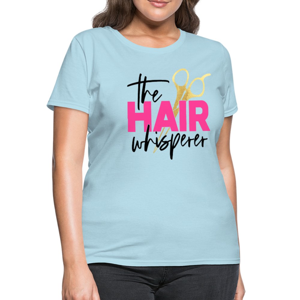 The Hair Whisperer Women's Shirt - Beguiling Phenix Boutique