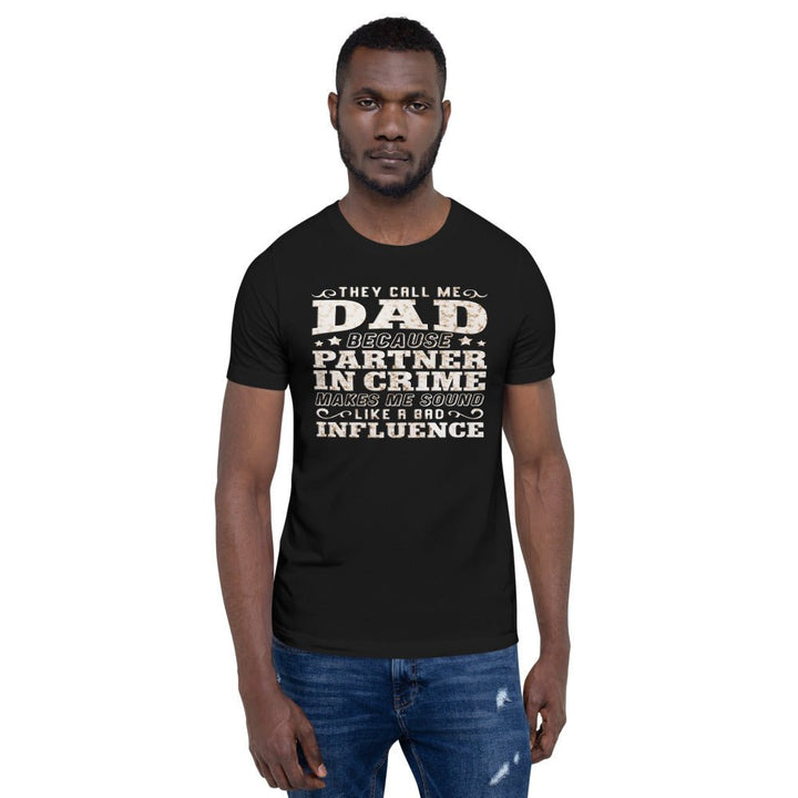 They Call Me Dad Unisex Shirt - Beguiling Phenix Boutique