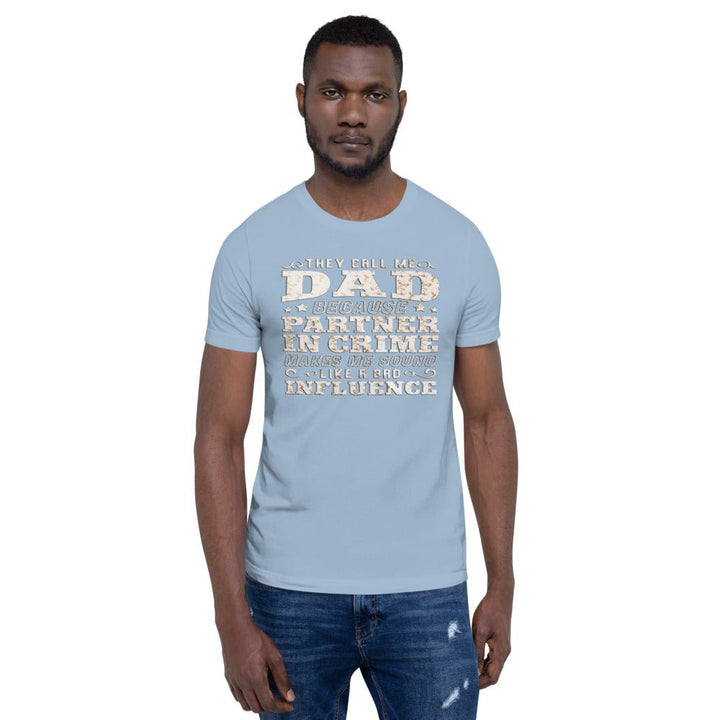 They Call Me Dad Unisex Shirt - Beguiling Phenix Boutique