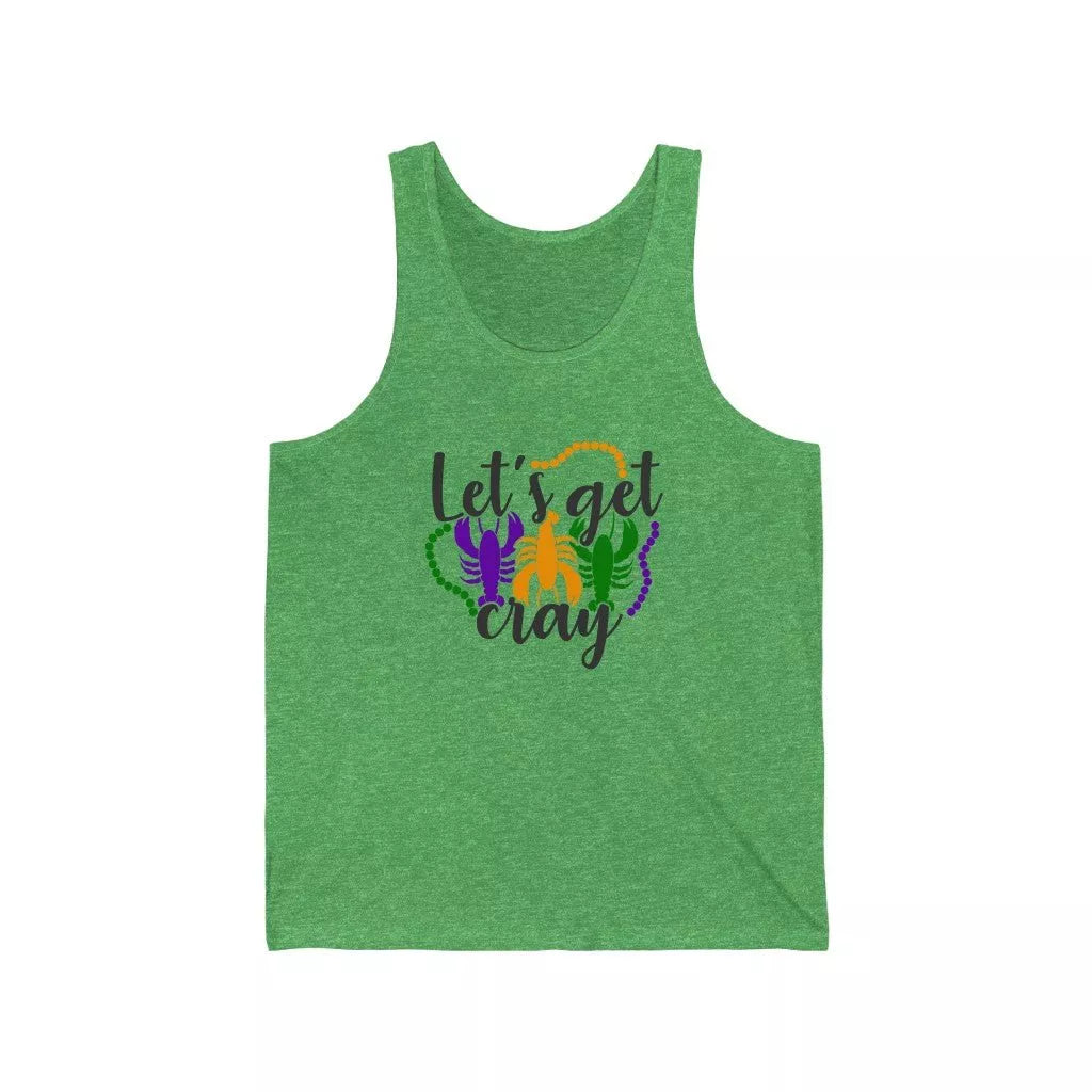 Unisex Jersey Tank (Let's get cray) - Beguiling Phenix Boutique