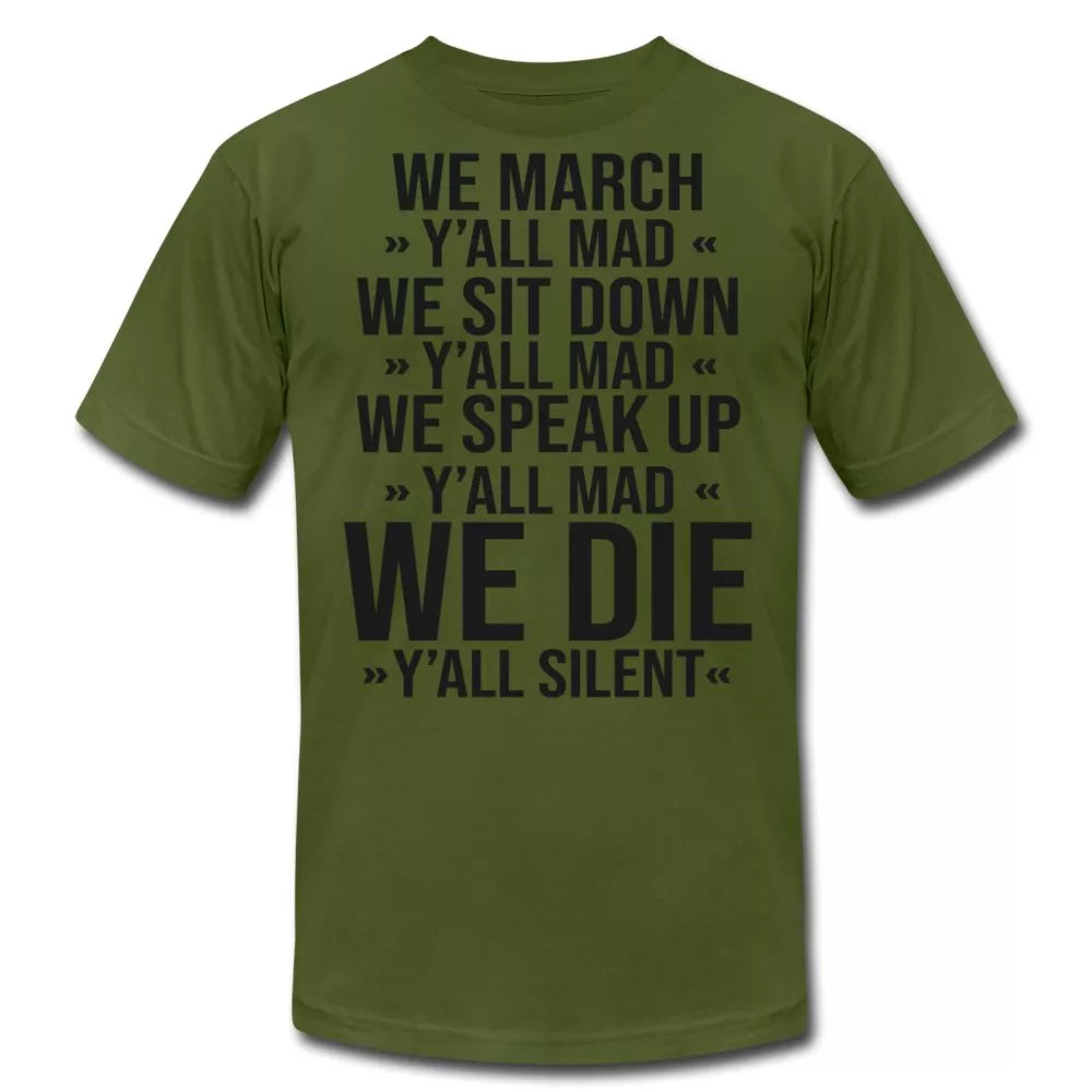 We March Y'all Mad Unisex Shirt - Beguiling Phenix Boutique