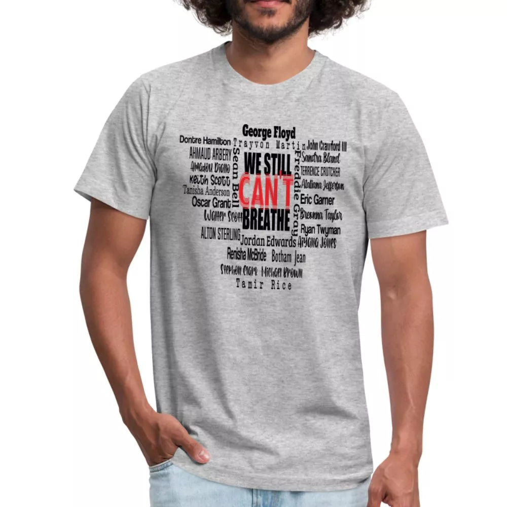 We Still Can't Breathe Unisex Shirt - Beguiling Phenix Boutique