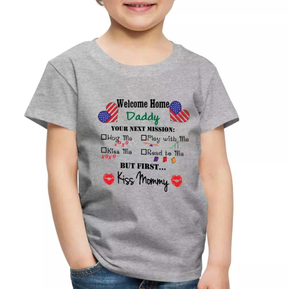 Welcome Home Daddy Toddler Shirt - Beguiling Phenix Boutique