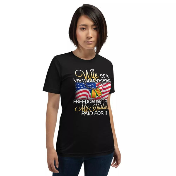 Wife Of A Vietnam Veteran Unisex T-Shirt - Beguiling Phenix Boutique