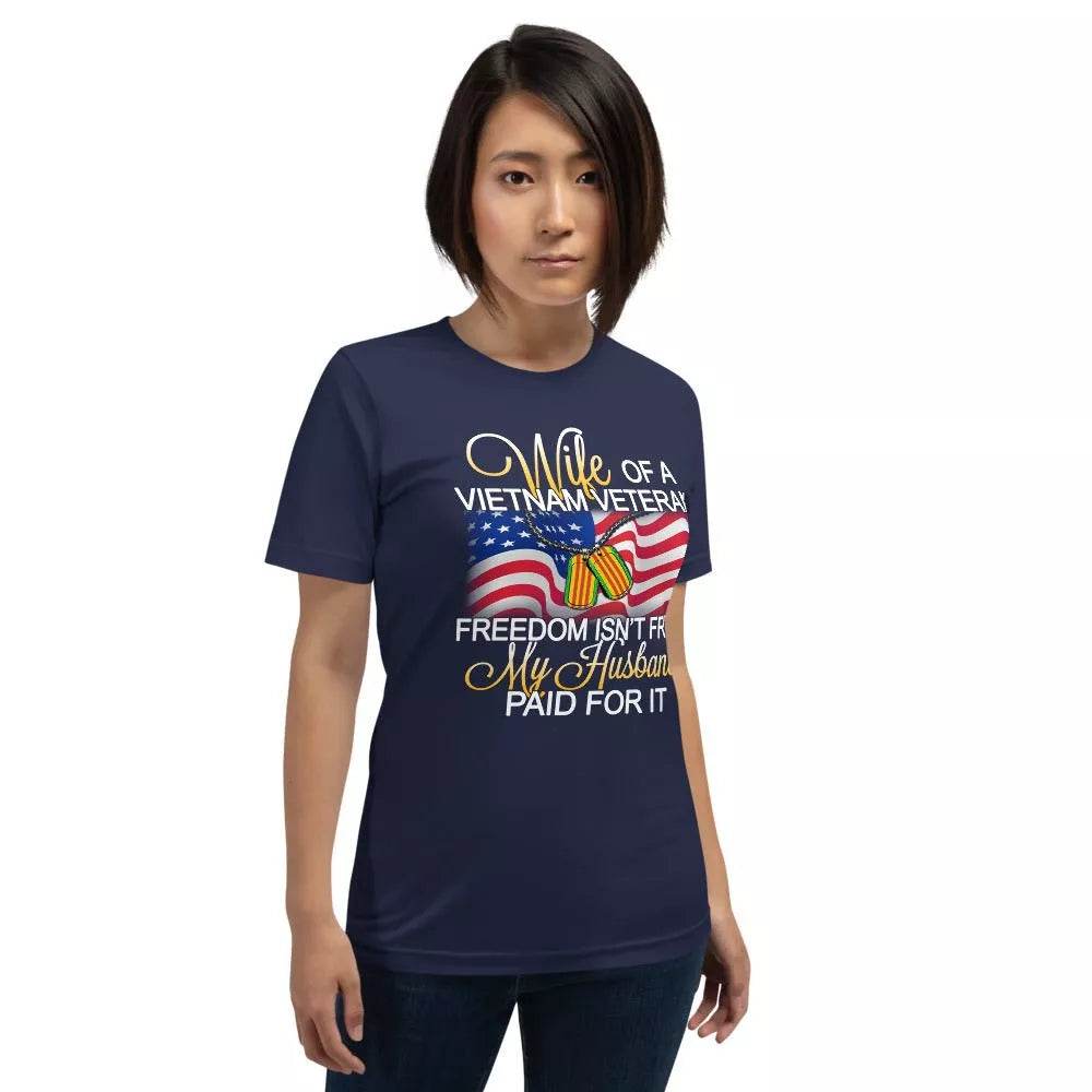 Wife Of A Vietnam Veteran Unisex T-Shirt - Beguiling Phenix Boutique
