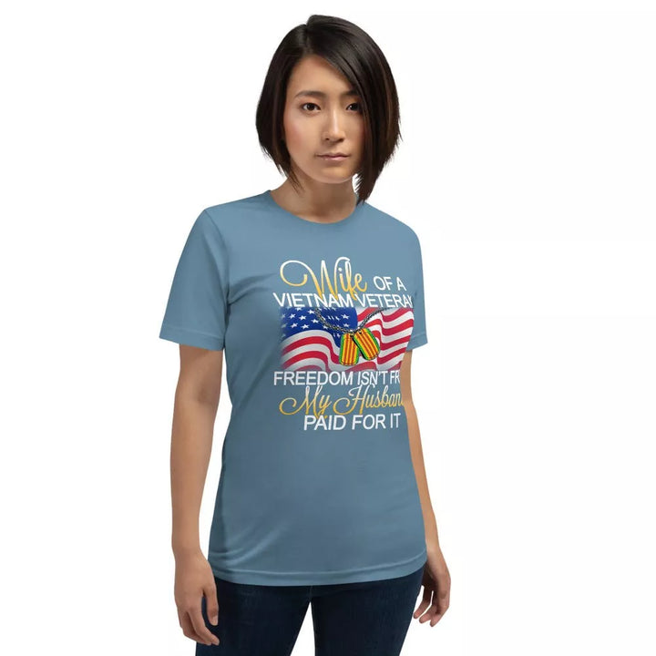 Wife Of A Vietnam Veteran Unisex T-Shirt - Beguiling Phenix Boutique