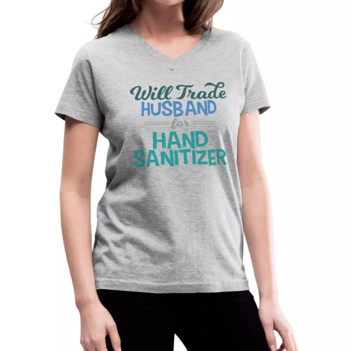 Will Trade Husband For Hand Sanitizer Women's Shirt - Beguiling Phenix Boutique