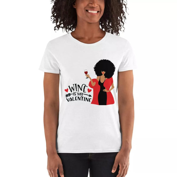 Wine Is My Valentine Shirt - Beguiling Phenix Boutique