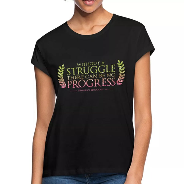 Without Struggle There Can Be No Progress Women's Shirt - Beguiling Phenix Boutique