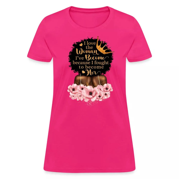 Woman I've Become T-Shirt - Beguiling Phenix Boutique