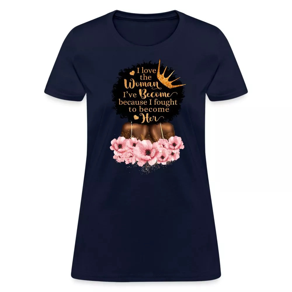 Woman I've Become T-Shirt - Beguiling Phenix Boutique