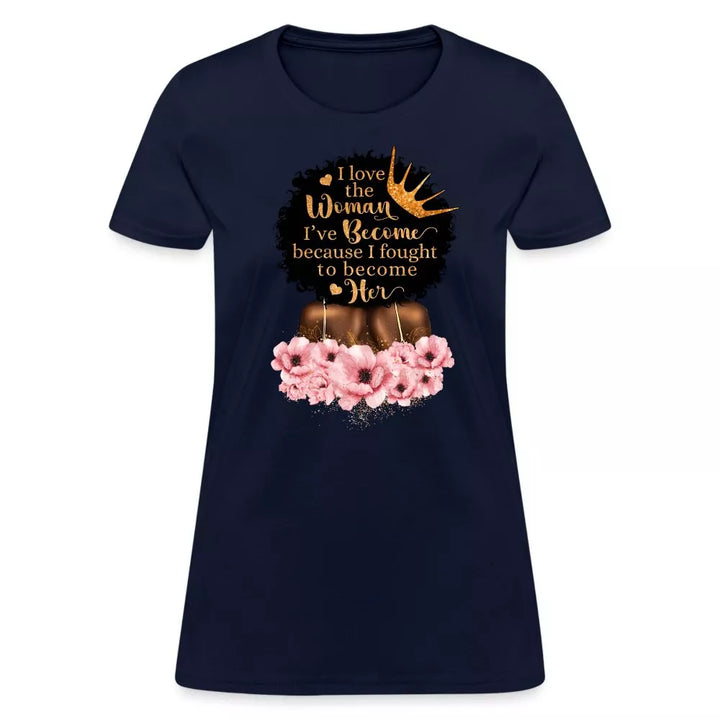 Woman I've Become T-Shirt - Beguiling Phenix Boutique