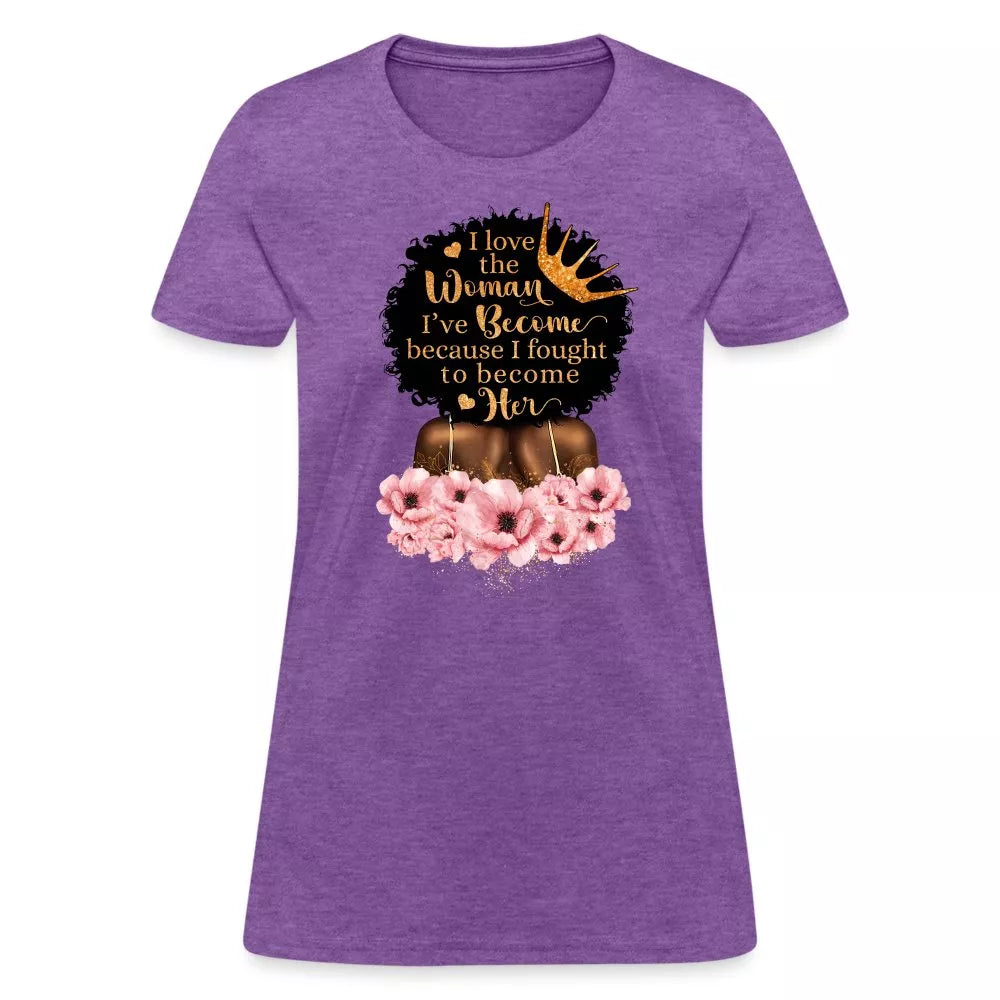 Woman I've Become T-Shirt - Beguiling Phenix Boutique
