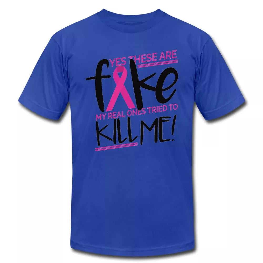 Yes These Are Fake Breast Cancer Awareness Shirt - Beguiling Phenix Boutique