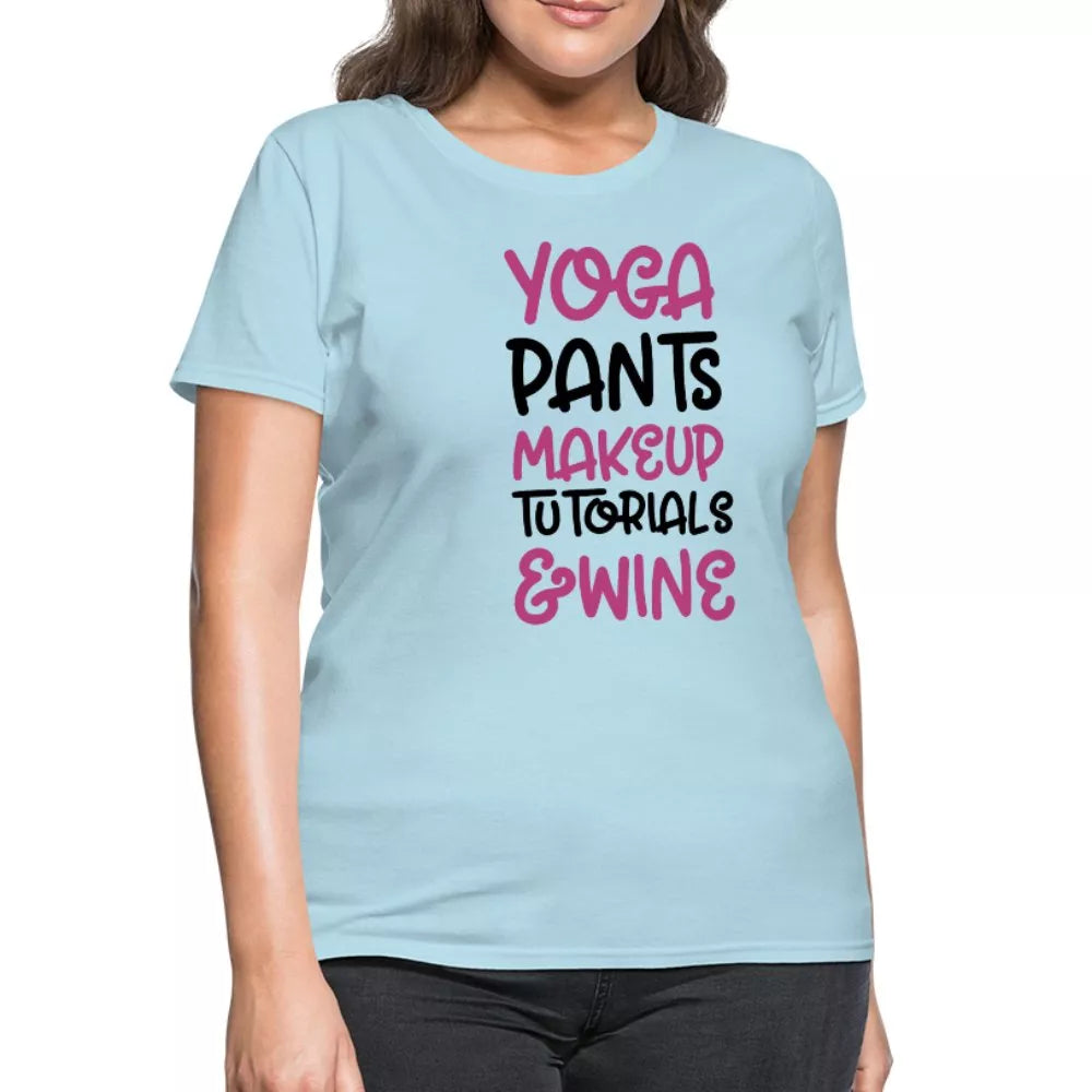 Yoga Pants Makeup Tutorials & Wine Women's Shirt - Beguiling Phenix Boutique