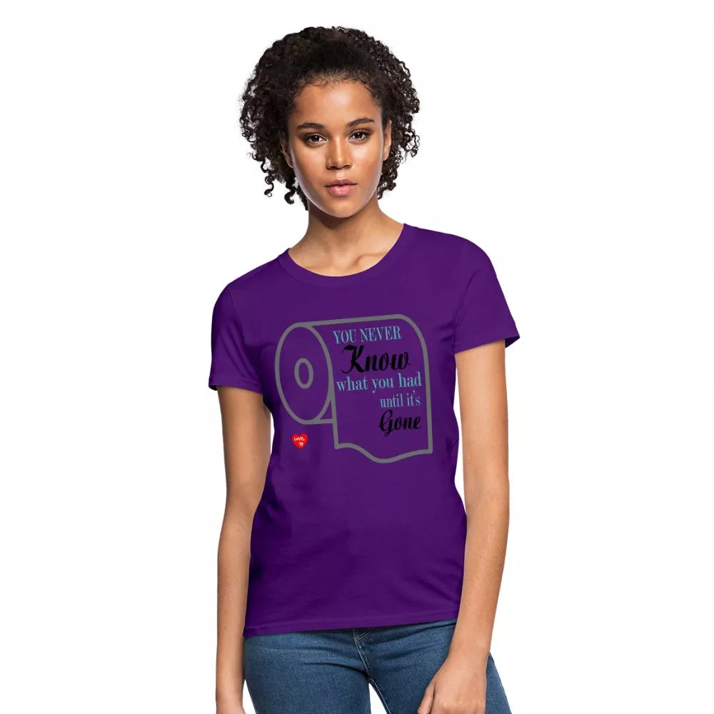 You Never Know What You Had Women's Shirt - Beguiling Phenix Boutique
