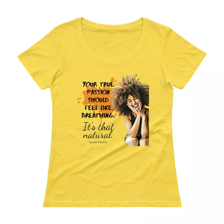 Your True Passion Should Feel Like Breathing Ladies Shirt - Beguiling Phenix Boutique